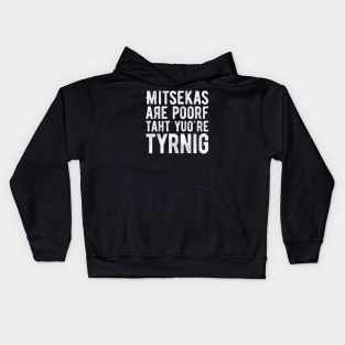 Mistakes Are Proof You're Trying 1 Kids Hoodie